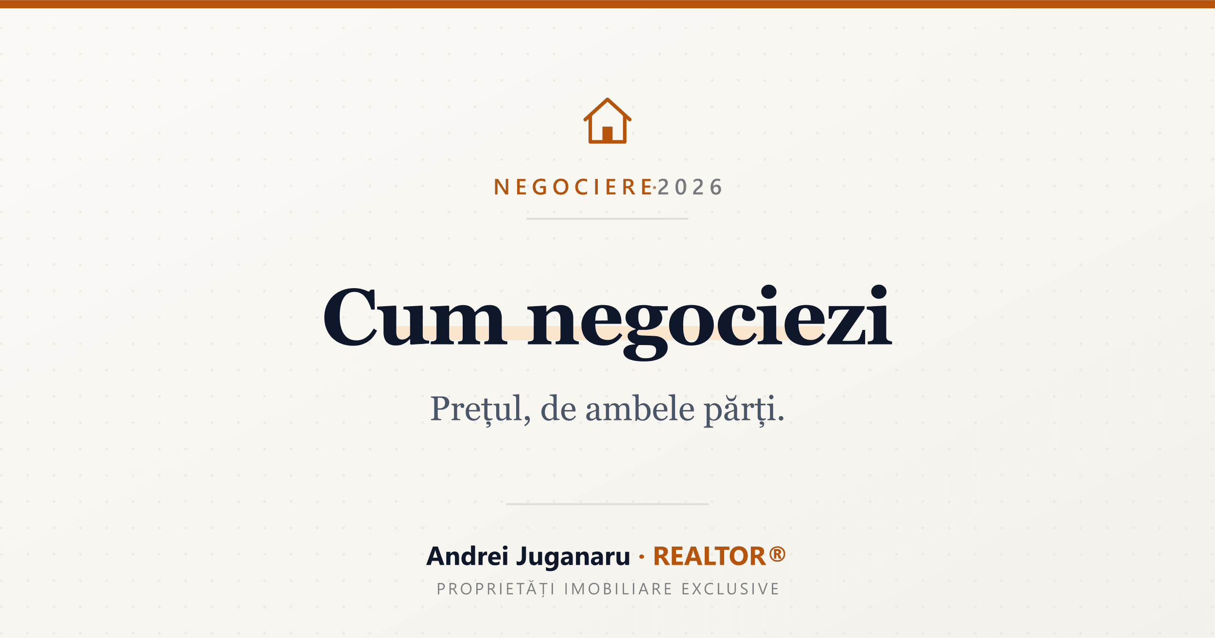 Cum negociezi prețul unui apartament — Tactici pentru vânzător și cumpărător. Andrei Juganaru, REALTOR®