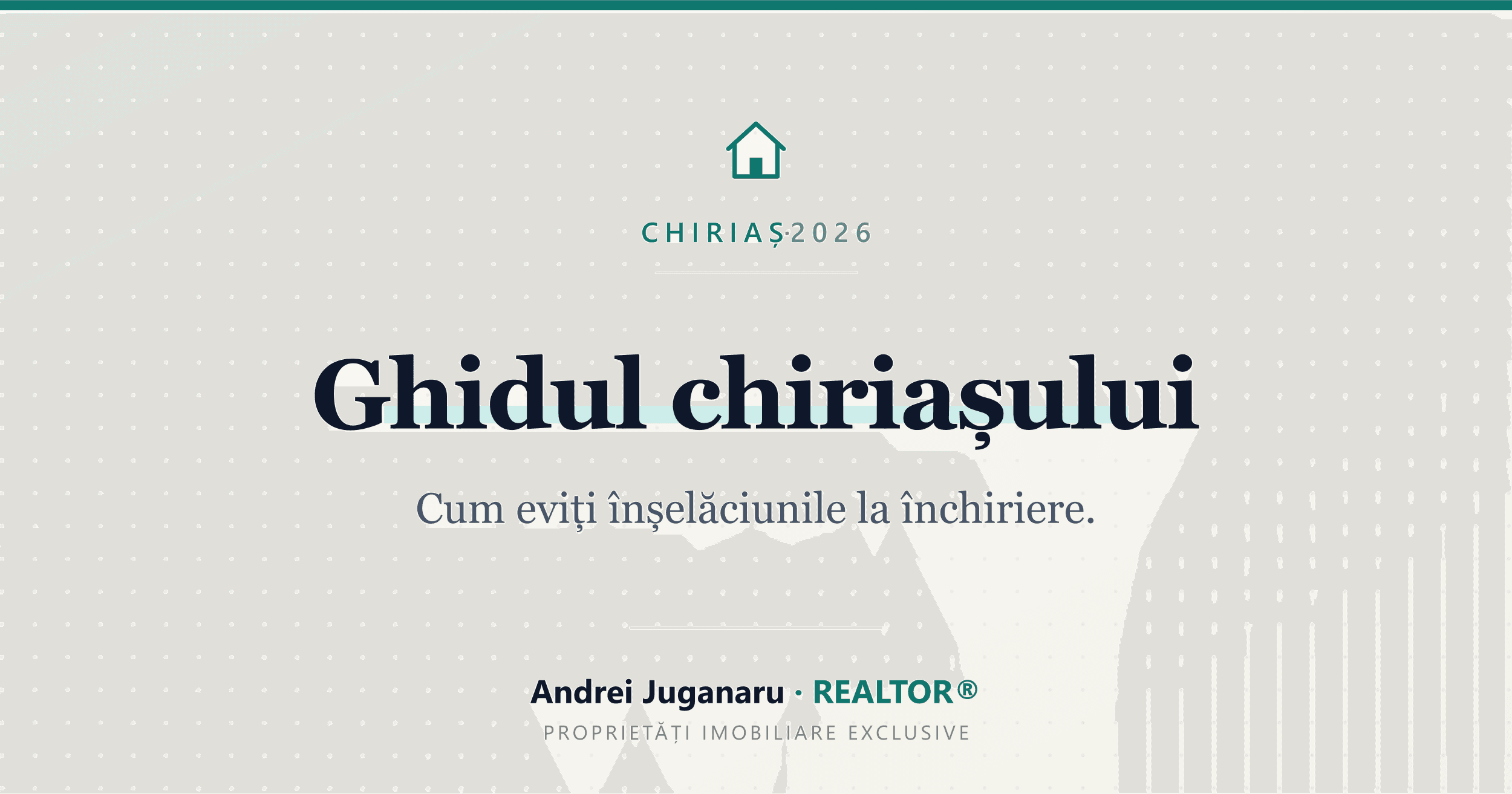 Ghidul complet al chiriașului în București — Cum eviți înșelăciunile la închiriere. Andrei Juganaru, REALTOR®